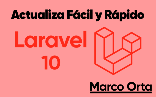Cómo actualizar un proyecto de Laravel 9 a Laravel 10: Pasos a Seguir